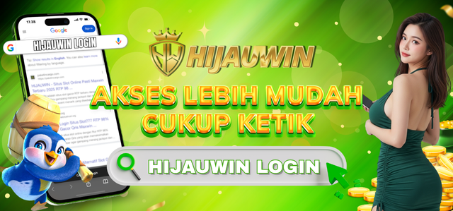AKSES MUDAH KETIK HIJAUWIN LOGIN